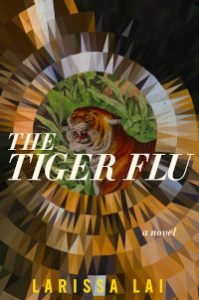 Book cover: The Tiger Flu by Larissa Lai
