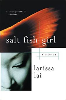 Salt Fish Girl - Larissa Lai